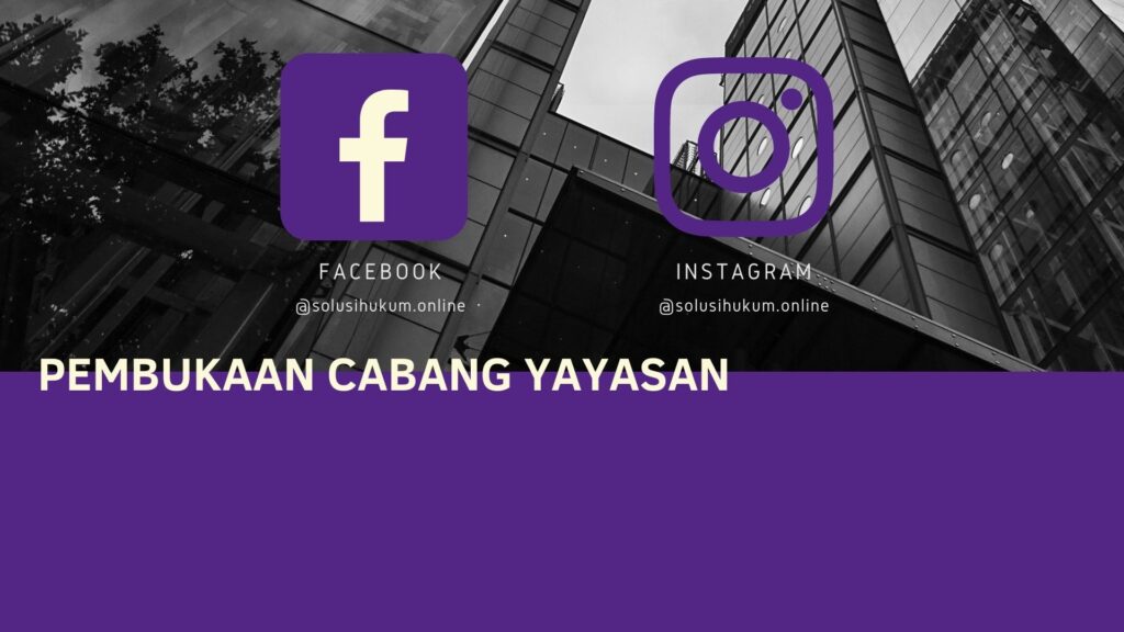 PEMBUKAAN CABANG YAYASAN