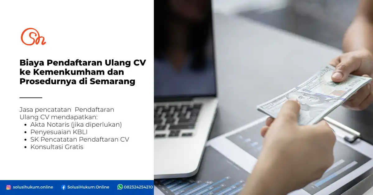Biaya Pendaftaran Ulang CV di Semarang